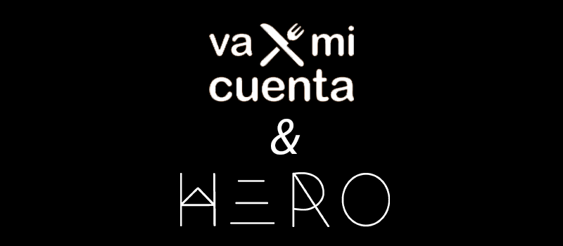 Va por mi cuenta & HERO
